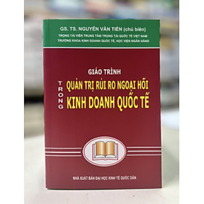 Giáo trình Quản trị rủi ro ngoại hối trong kinh doanh quốc tế