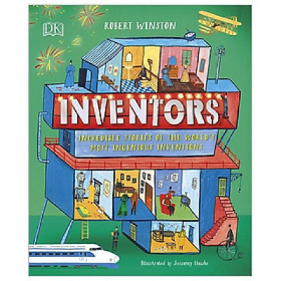 Inventors: Incredible Stories Of The World