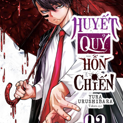 Sách - Huyết Quỷ Hỗn Chiến - Tập 2
