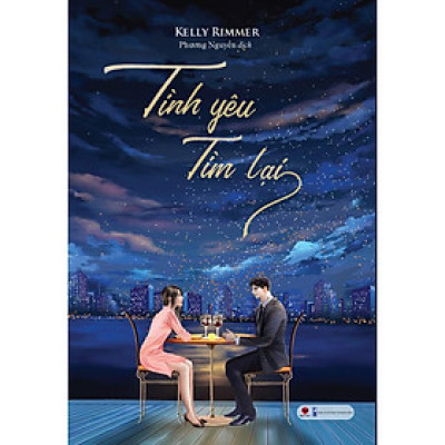 Sách - Tình yêu tìm lại ( Bách Việt )