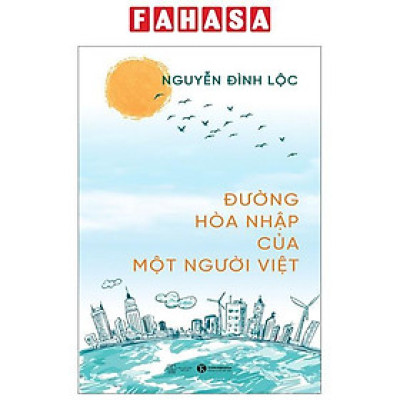 Đường Hòa Nhập Của Một Người Việt