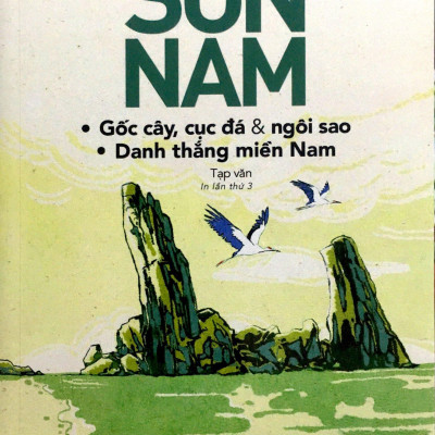 Gốc Cây, Cục Đá & Ngôi Sao - Danh Thắng Miền Nam
