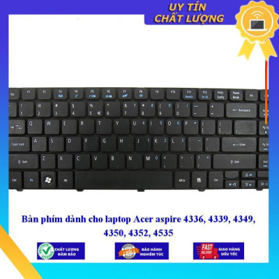 Bàn phím dùng cho laptop Acer aspire 4336 4339 4349 4350 4352 4535 - Hàng Nhập Khẩu New Seal