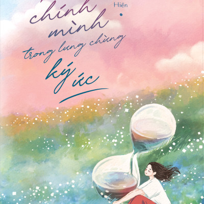 Sách - Tìm Lại Chính Mình Trong Lưng Chừng Ký Ức