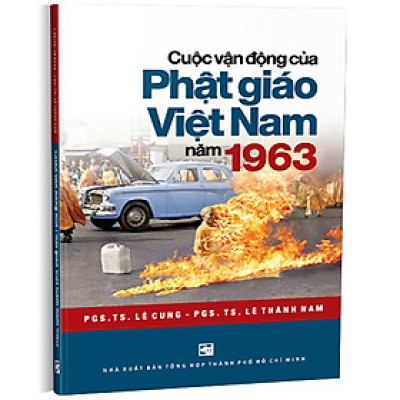 CUỘC VẬN ĐỘNG CỦA PHẬT GIÁO VIỆT NAM NĂM 1963