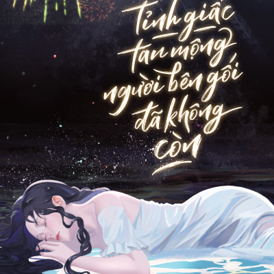 Sách - Tỉnh Giấc Tan Mộng - Người Bên Gối Đã Không Còn