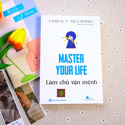 Master your life - Làm chủ vận mệnh