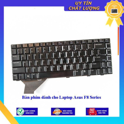 Bàn phím dùng cho Laptop Asus F8 Series - Hàng Nhập Khẩu New Seal