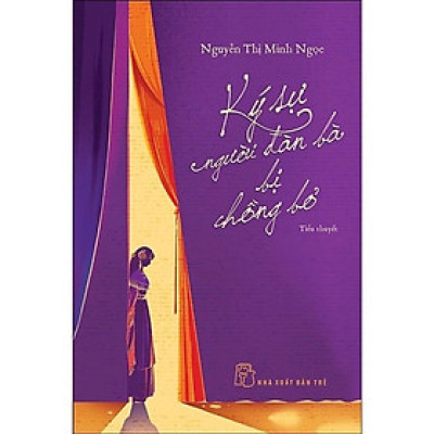 Ký Sự Người Đàn Bà Bị Chồng Bỏ - Bản Quyền