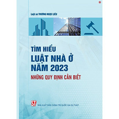 Tìm hiểu Luật nhà ở năm 2023. Những quy định cần biết - bản in 2025
