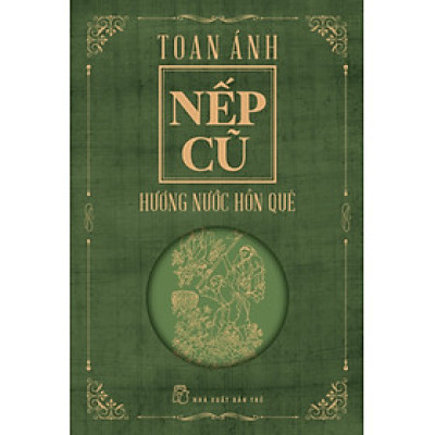 Nếp Cũ - Hương Nước Hồn Quê _TRE