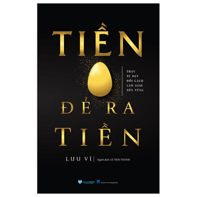 Sách - Tiền Đẻ Ra Tiền (Tái Bản 2025)
