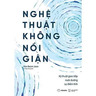 Nghệ Thuật Không Nổi Giận