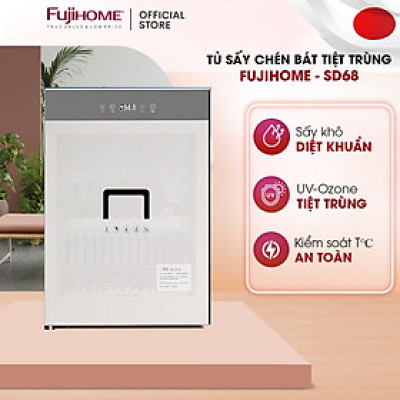 Máy sấy bát đĩa 68L tiệt trùng tia UV-Ozone Fujihome, Tủ sấy bát đũa bình sữa dụng cụ dao thớt y tế đa năng khử khuẩn - hàng chính hãng