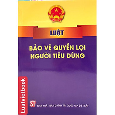 Luật Bảo Vệ Quyền Lợi Người Tiêu Dùng 