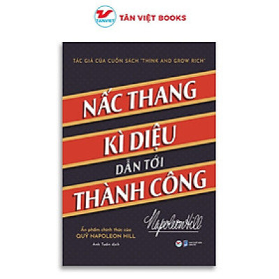 Sách - Nấc Thang Kì Diệu Dẫn Tới Thành Công - Tân Việt Books
