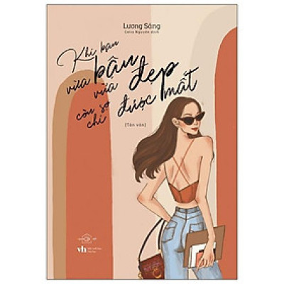 [ThangLong Bookstore]Khi Bạn Vừa Bận Vừa Đẹp Còn Sợ Chi Được Mất