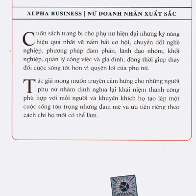 Ivanka Trump - Phụ Nữ Hiện Đại Viết Lại Luật Thành Công: Cuốn Sách Trang Bị Cho Phụ Nữ Hiện Đại Những Kỹ Năng Hiệu Quả Nhất Về Nắm Bắt Cơ Hội, Chuyển Đổi Nghề Nghiệp, Phương Pháp Đàm Phán, Lãnh Đạo Nhóm, Khởi Nghiệp, Quản Lý Công Việc Và Gia Đình Tặng Boo