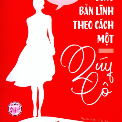 Sách - Sống Bản Lĩnh Theo Cách Một Quý Cô - All The Rules  - SKYBOOOKS - Tủ Sách Quí Cô - Free Book Care