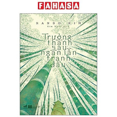 Sách - Trưởng Thành Sau Ngàn Lần Tranh Đấu