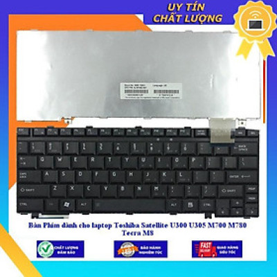Bàn Phím dùng cho laptop Toshiba Satellite U300 U305 M700 M780 Tecra M8 - Hàng Nhập Khẩu New Seal