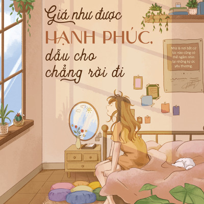 Sách AZ - Giá Như Được Hạnh Phúc, Dẫu Cho Chẳng Rời Đi (Tặng Bookmark)
