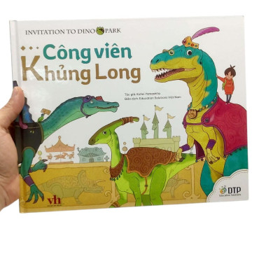 Sách - Công Viên Khủng Long - Invitation To Dino Park - Bìa Cứng