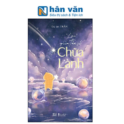 “Lạc” Giữa Tần Số Chữa Lành