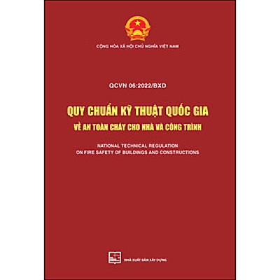 QCVN 06: 2022/BXD Quy chuẩn kỹ thuật quốc gia về an toàn cháy cho nhà và công trình