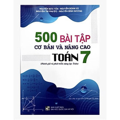￼Sách - 500 Bài Tập Cơ Bản Và Nâng Cao Toán 7