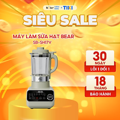Máy Làm Sữa Hạt BEAR Đa Năng 1.75L Máy Xay Nấu Đa Năng Máy Xay Sinh Tố Máy Xay Hạt Nhuyễn Mịn Chống Ồn Tốt SB-SH17V - Hàng Chính Hãng