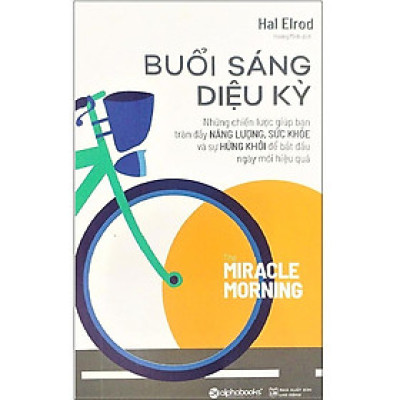 Buổi Sáng Diệu Kỳ (Tái Bản Mới Nhất) - Bản Quyền
