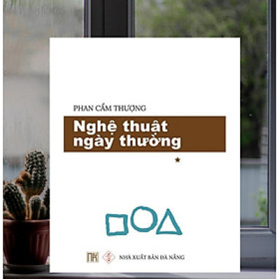 Nghệ Thuật Ngày Thường - Tập 1 - NB150
