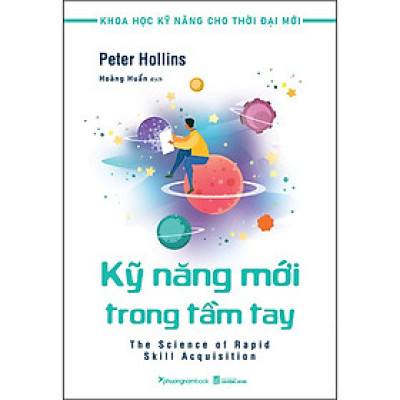 Kỹ Năng Mới Trong Tầm Tay (Tủ Sách Khoa Học Kỹ Năng Cho Thời Đại Mới)