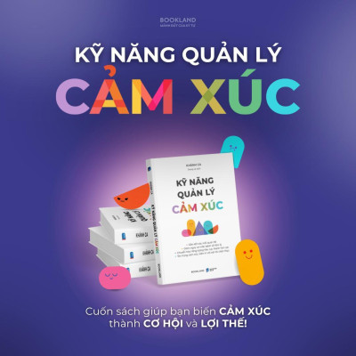 Kỹ Năng Quản Lý Cảm Xúc - Bản Quyền
