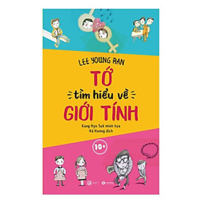 Sách - Tớ Tìm Hiểu Về Giới Tính