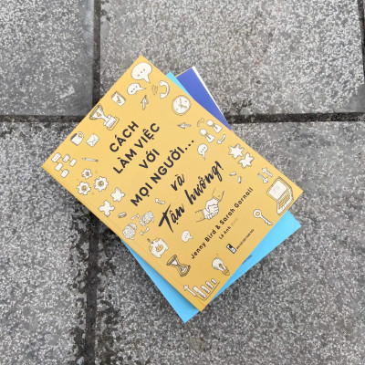 Sách: Cách Làm Việc Với Mọi Người Và Tận Hưởng