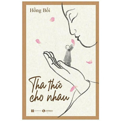 Sách - Tha Thứ Cho Nhau - Thái Hà Books
