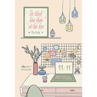 Tôi Thích Bản Thân Nỗ Lực Hơn (Ấn bản kỷ niệm)