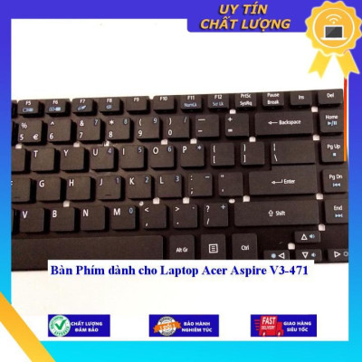 Bàn Phím dùng cho Laptop Acer Aspire V3-471 - Hàng Nhập Khẩu New Seal