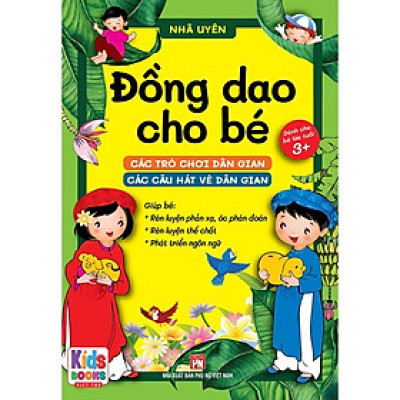 Sách - Đồng Dao Cho Bé - Các Trò Chơi Dân Gian - Các Câu Hát Vè Dân Gian - Bé Từ 3 Đến Trở Lên - Việt Thư