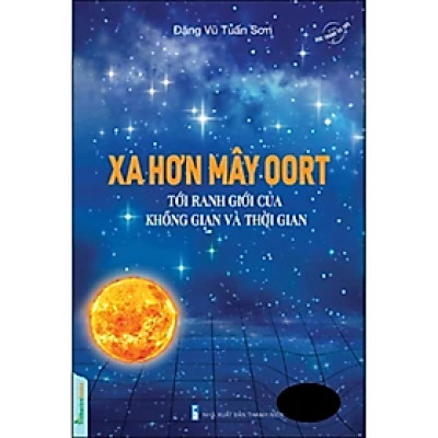 Bộ Sách Vũ Trụ - Xa Hơn Mây Oort – Tới Ranh Giới Cúa Không Gian Và Thời Gian