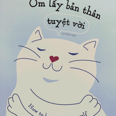 Ôm Lấy Bản Thân Tuyệt Vời