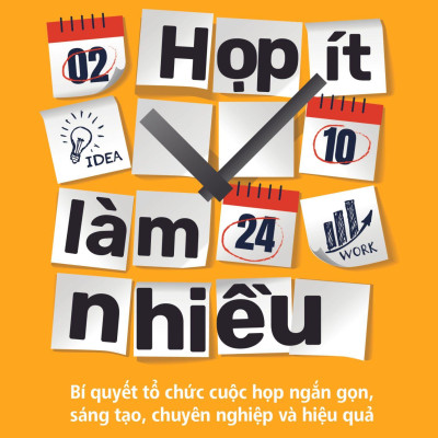 Họp Ít - Làm Nhiều