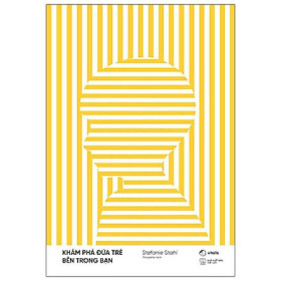 Khám Phá Đứa Trẻ Bên Trong Bạn