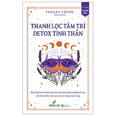 Sách Thanh Lọc Tâm Trí - Detox Tinh Thần