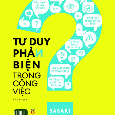 Tư Duy Phản Biện Trong Công Việc