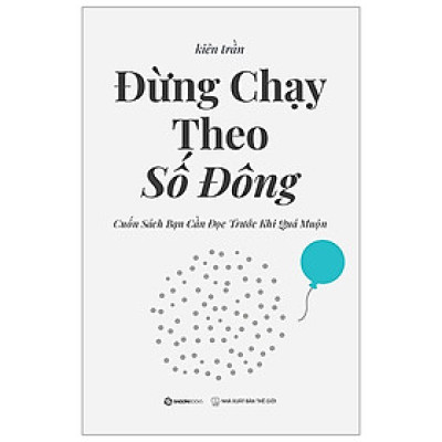 Đừng Chạy Theo Số Đông