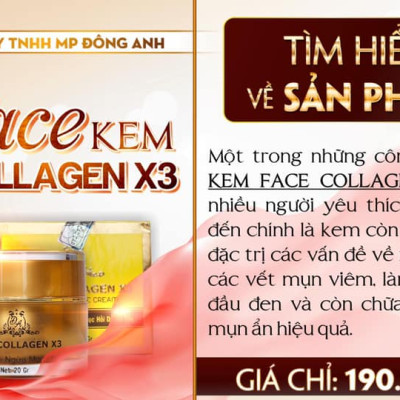 Kem Face Collagen X3 Dưỡng Trắng Da - Ngừa Mụn - Mờ Nám - Phục Hồi Da Mỹ Phẩm Đông Anh Chính Hãng 20g