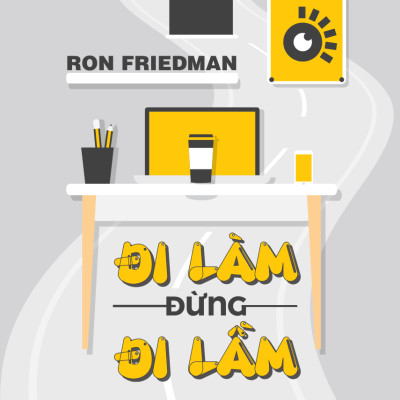 Đi Làm Đừng Đi Lầm